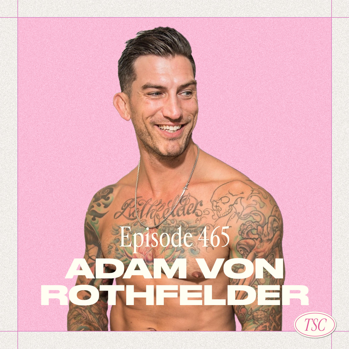 #465 Adam Von Rothfelder