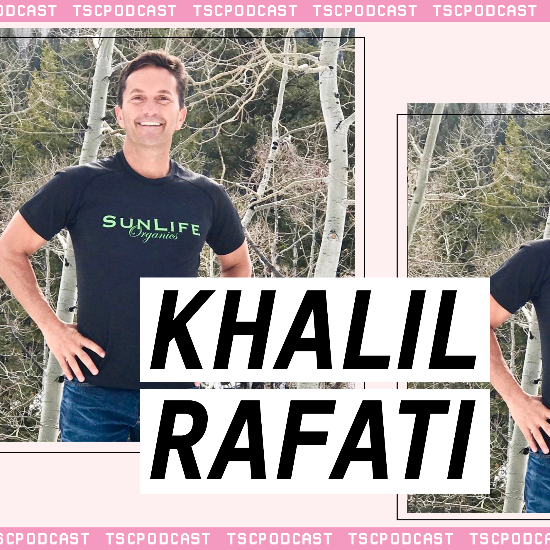 #187- Khalil Rafati: owner of Sun Life Organics
