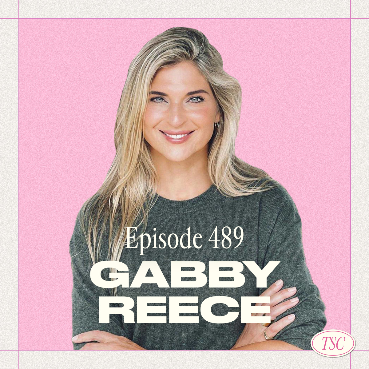 «The Gabby Reece Show» в Apple Podcasts