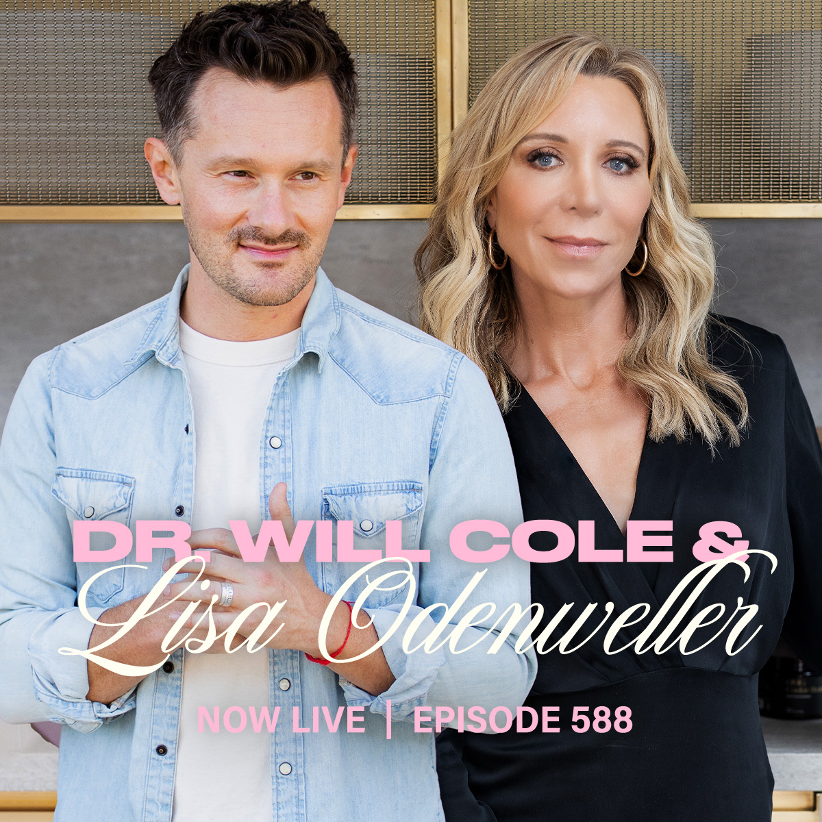Dr. Will Cole & Lisa Odenweller