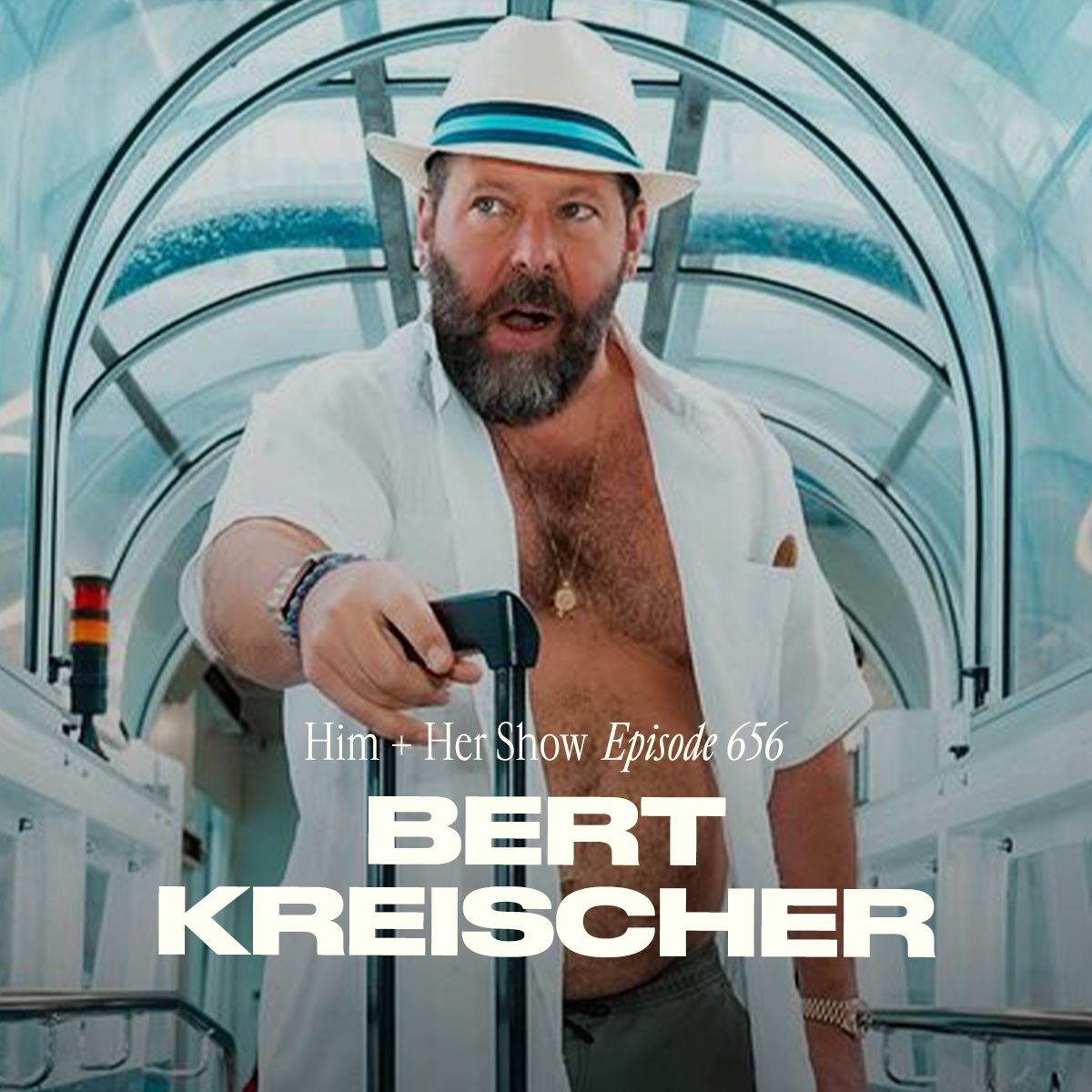 Bert Kreischer