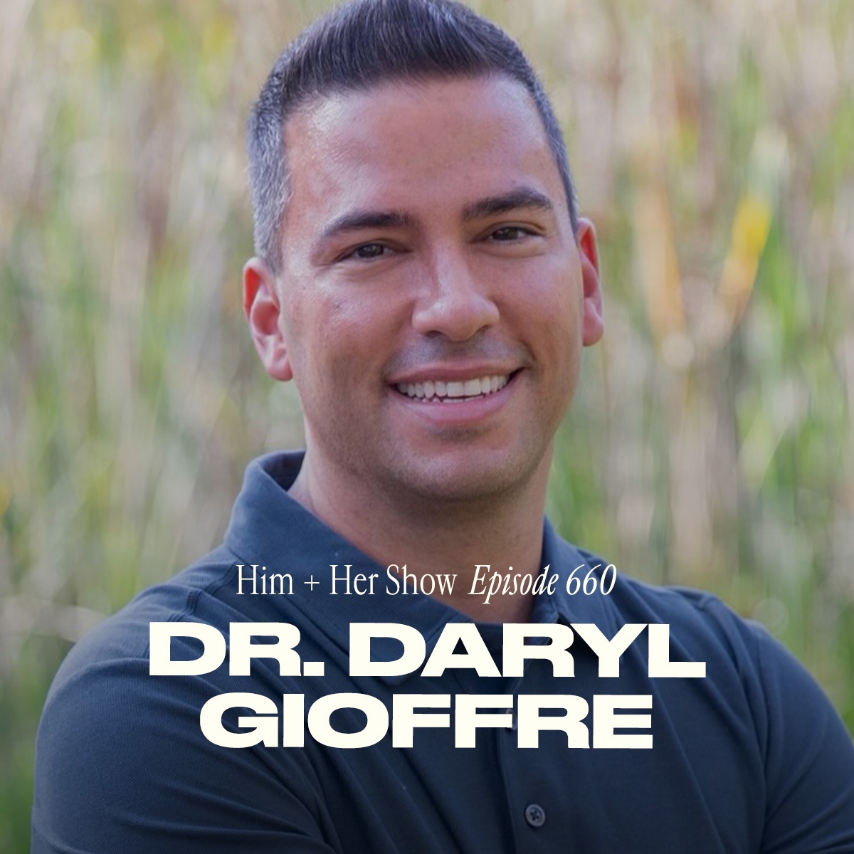 Dr. Daryl Gioffre
