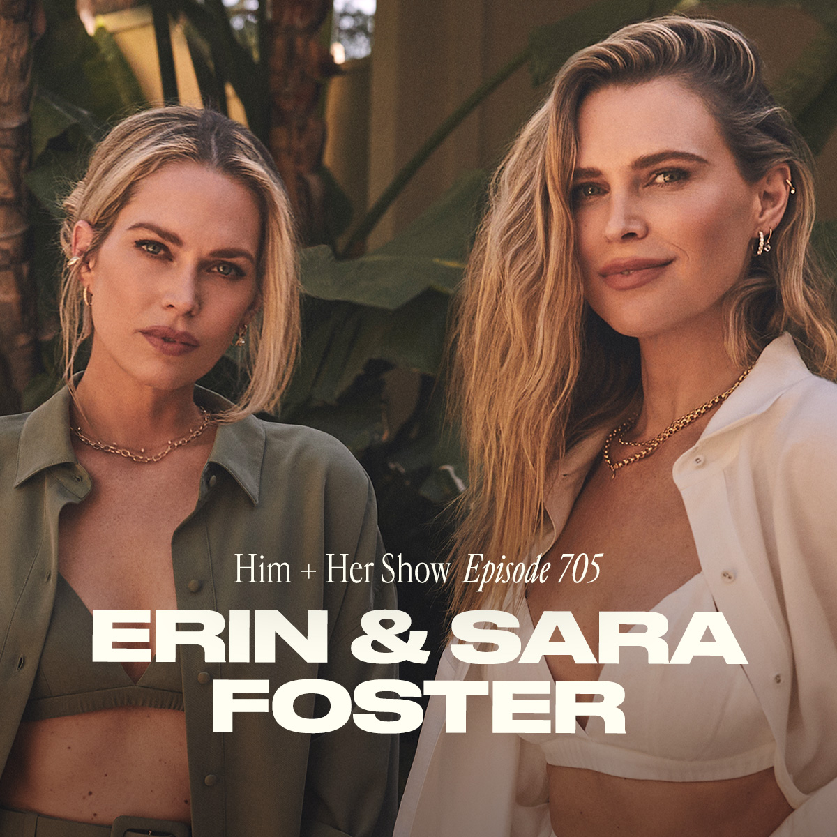 Erin & Sara Foster