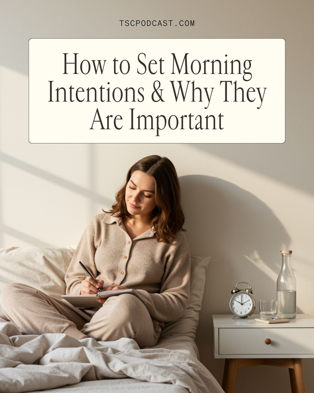 how to set morning intentions and why they are important