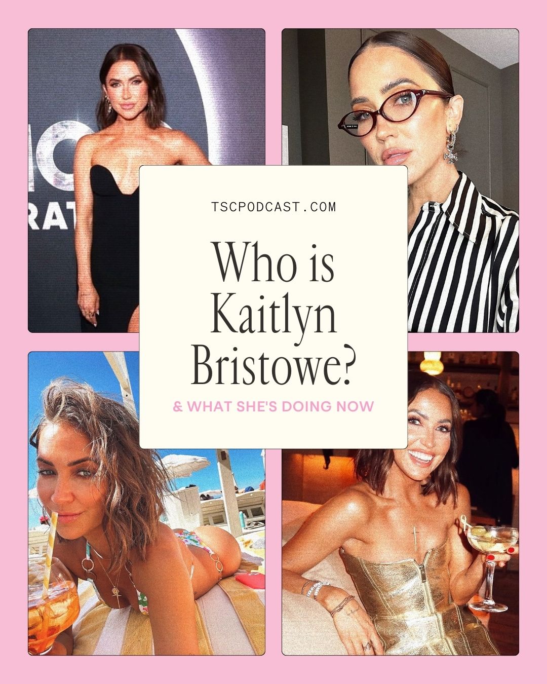 who is kaithlyn bristowe